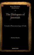 The Dialogues of Jeremiah di Mitchel Modine edito da Gorgias Press
