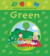 Green di Anita Loughrey edito da QEB Publishing