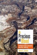 As Precious As Blood edito da University Press Of Colorado
