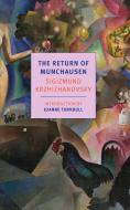 The Return Of Munchausen di Joanne Turnbull, Sigizmund Krzhizhanovksy edito da The New York Review of Books, Inc