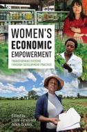 Women's Economic Empowerment di Linda Jones, Adam Bramm edito da Practical Action Publishing