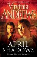 April Shadows di Virginia Andrews edito da Simon & Schuster Ltd