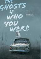 The Ghosts of Who You Were di Christopher Golden edito da LIGHTNING SOURCE INC