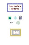 How to Draw Patterns di Jo Edkins edito da Createspace Independent Publishing Platform