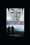 Butterflies di Zeena Nackerdien edito da Createspace Independent Publishing Platform