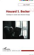 Howard S. Becker di Jean Peneff edito da Editions L'Harmattan