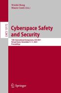 Cyberspace Safety And Security edito da Springer Nature Switzerland AG