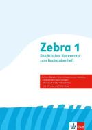 Zebra 1. Didaktischer Kommentar zum Buchstabenheft Klasse 1 edito da Klett Ernst /Schulbuch