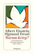Warum Krieg? di Albert Einstein, Sigmund Freud edito da Diogenes Verlag AG