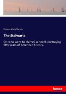 The Stalwarts di Frances Marie Norton edito da hansebooks