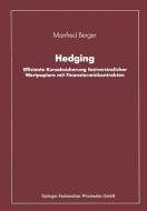 Hedging di Manfred Berger edito da Gabler Verlag