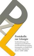 Protokolle zur Liturgie edito da Echter Verlag GmbH