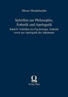 Schriften zur Philosophie, Ästhetik und Apologetik di Moses Mendelssohn edito da Olms Verlag