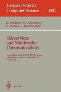 Teleservices and Multimedia Communications edito da Springer Berlin Heidelberg
