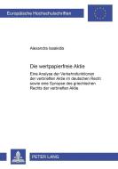 Die «wertpapierfreie» Aktie di Alexandra Isaakidis edito da Lang, Peter GmbH