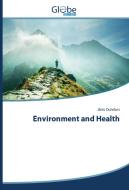Environment and Health di Janis Dundurs edito da GlobeEdit