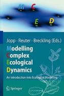 Modelling Complex Ecological Dynamics edito da Springer Berlin Heidelberg