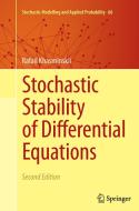 Stochastic Stability of Differential Equations di Rafail Khasminskii edito da Springer Berlin Heidelberg