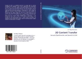 3D Content Transfer di Luís Miguel Sequeira edito da LAP Lambert Academic Publishing