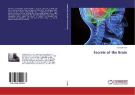 Secrets of the Brain di Sadeq Al Yaari edito da LAP Lambert Academic Publishing