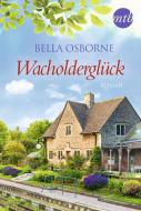 Wacholderglück di Bella Osborne edito da Mira Taschenbuch Verlag