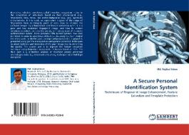 A Secure Personal Identification System di Md. Rajibul Islam edito da LAP Lambert Acad. Publ.