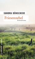 Friesennebel di Sandra Dünschede edito da Gmeiner Verlag