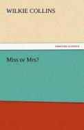 Miss or Mrs? di Wilkie Collins edito da tredition GmbH