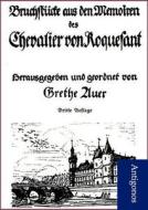 Bruchstücke aus den Memoiren des Chevalier von Roquesant di Grethe Auer edito da Antigonos