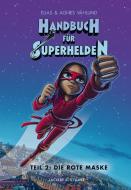 Handbuch für Superhelden 2 di Elias Vahlund edito da Jacoby & Stuart