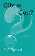 Gibt es Gott? di R. C. Sproul edito da Verbum Medien