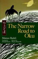 The Narrow Road to Oku di Matsuo Basho edito da KODANSHA USA