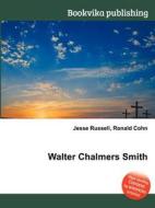 Walter Chalmers Smith edito da Book On Demand Ltd.