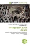 Evangelical Church (ecna) edito da Betascript Publishing