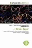 J. Dewey Soper edito da Alphascript Publishing