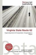 Virginia State Route 62 edito da Betascript Publishing