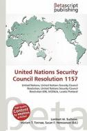 United Nations Security Council Resolution 1157 edito da Betascript Publishing