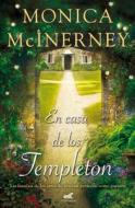 En Casa de los Templeton = At Home with the Templeton di Monica McInerney edito da Vergara