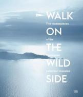 Walk On The Wild Side di Germano Celant, Nicolas Bourriaud edito da Skira