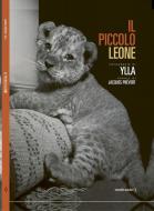 Il piccolo leone di Jacques Prévert edito da Orecchio Acerbo