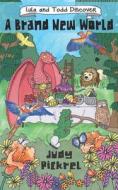 Lula And Todd Discover A Brand New World Lula And Todd Discover A Brand New World