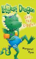 The Littlest Dragon Gets the Giggles di Margaret Neylon edito da HARPERCOLLINS 360