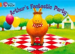 Arthur's Fantastic Party di Joseph Theobald edito da Harpercollins Publishers