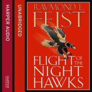 Flight Of The Night Hawks di Raymond E. Feist edito da Harpercollins Publishers