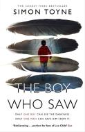 The Boy Who Saw di Simon Toyne edito da Harper Collins Publ. UK