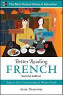Better Reading French di Annie Heminway edito da McGraw-Hill Education - Europe