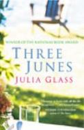 Three Junes di Julia Glass edito da Cornerstone