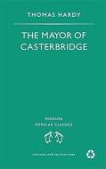 Mayor of Casterbridge di Thomas Hardy edito da Penguin Books, Limited (UK)