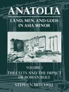 Anatolia di Stephen Mitchell edito da OUP Oxford