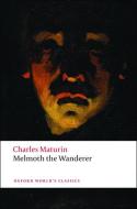 Melmoth the Wanderer di Charles Robert Maturin edito da Oxford University Press